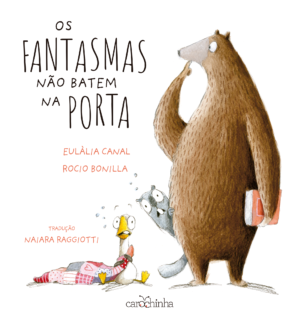 Os fantasmas não batem na porta